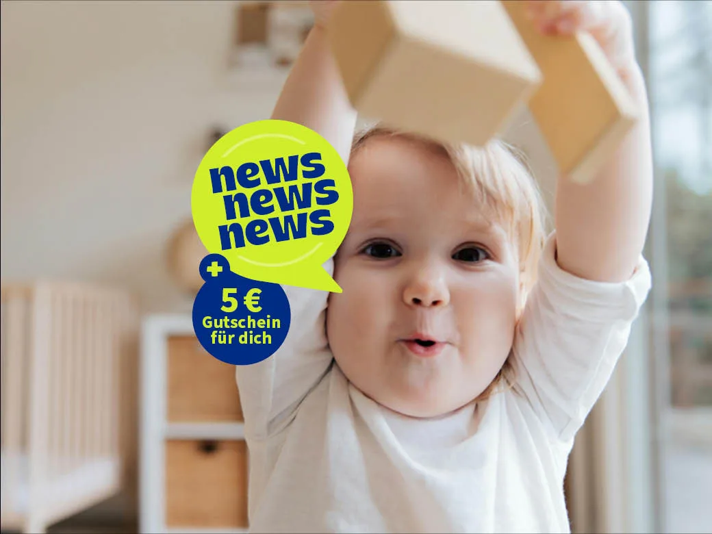 Zum Newsletter anmelden, 5€ Willkommensgutschein erhalten und keine Angebote und Aktionen mehr verpassen!